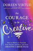 Load image into Gallery viewer, The Courage To Be Creative By Doreen Virtue Book
