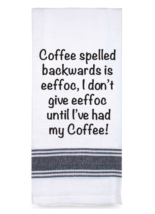 Coffee Backwards - Tea Towel