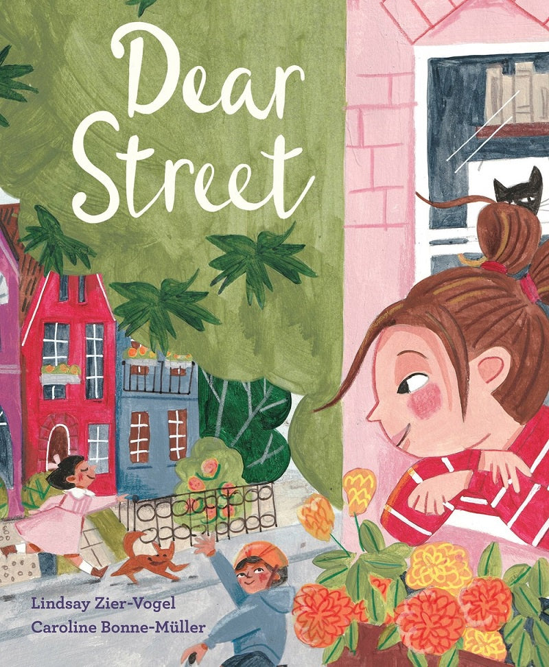 Dear Street By Zier-Vogel, Lindsay