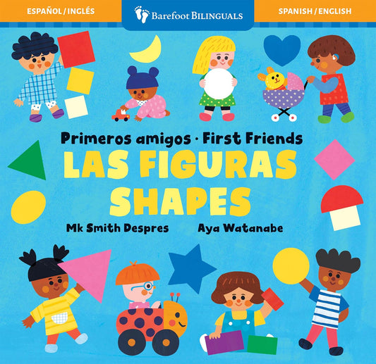First Friends: Shapes (Bilingual Spanish & English) Book