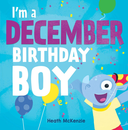 I'm a December Birthday Boy Book