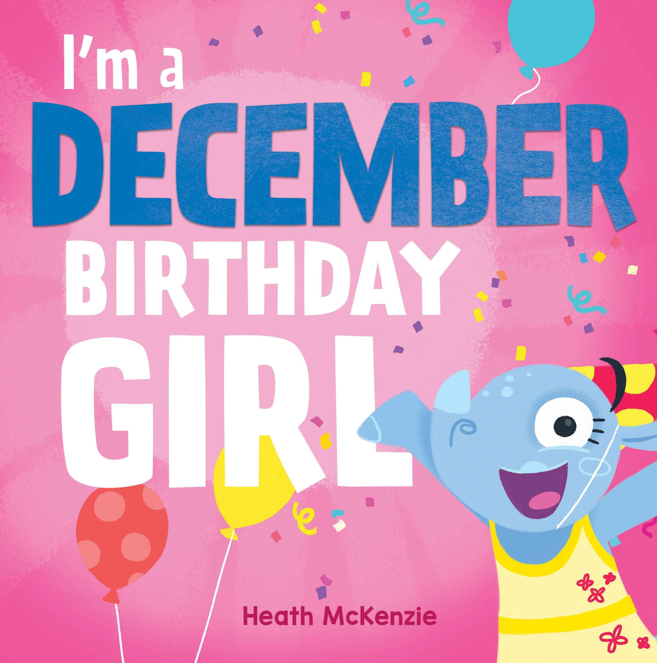 I'm a December Birthday Girl Book