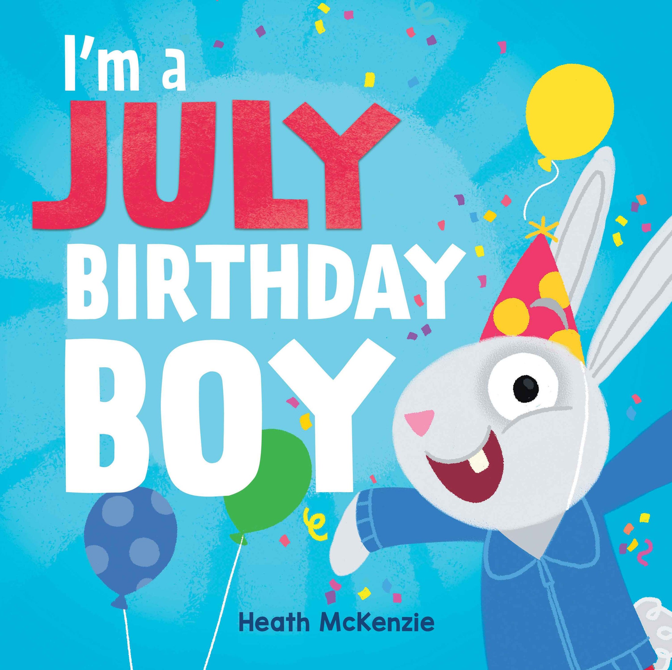 I'm a July Birthday Boy Book