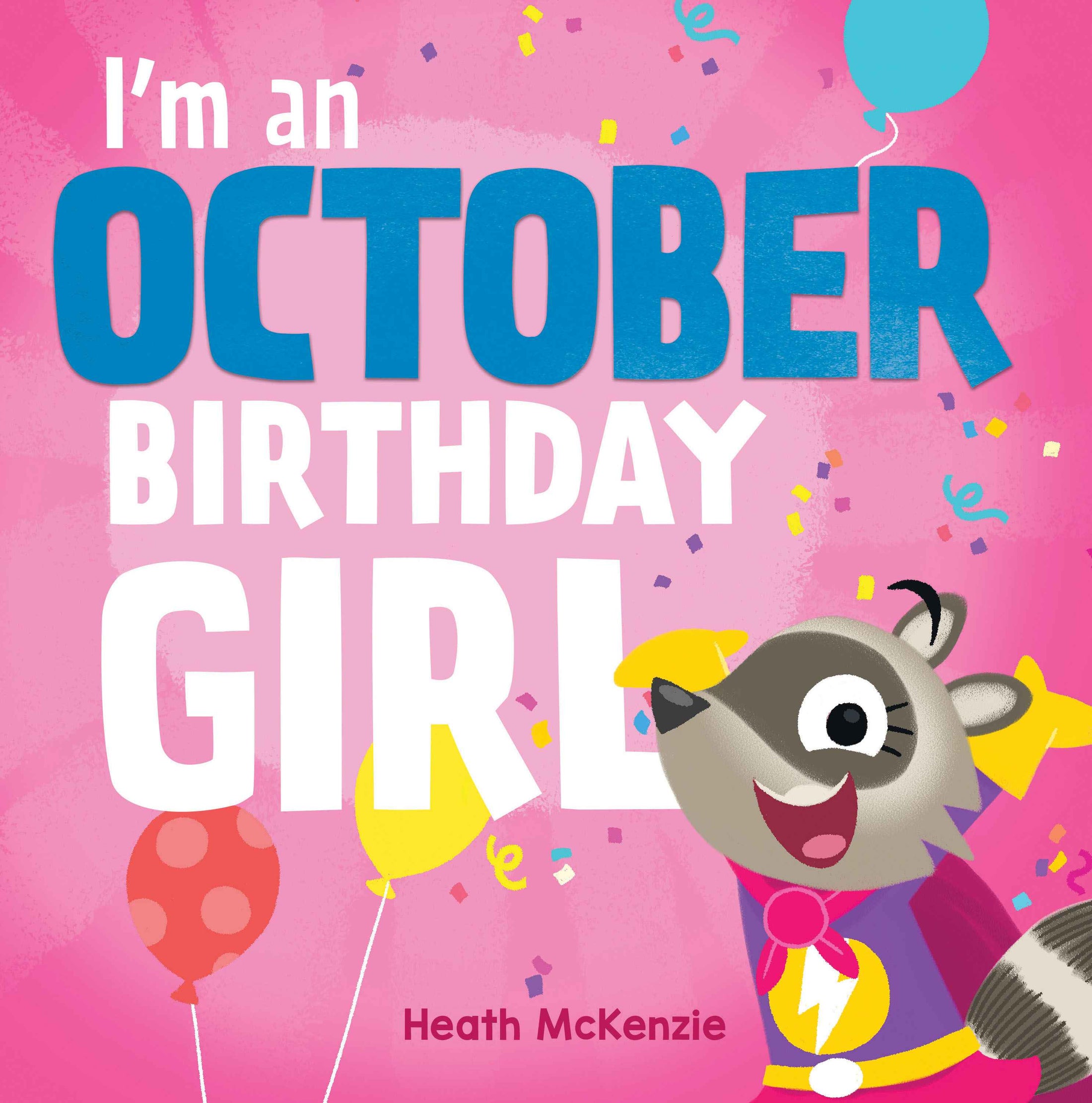 I'm a October Birthday Girl Book