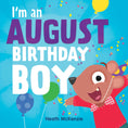 Load image into Gallery viewer, I'm an August Birthday Boy Book
