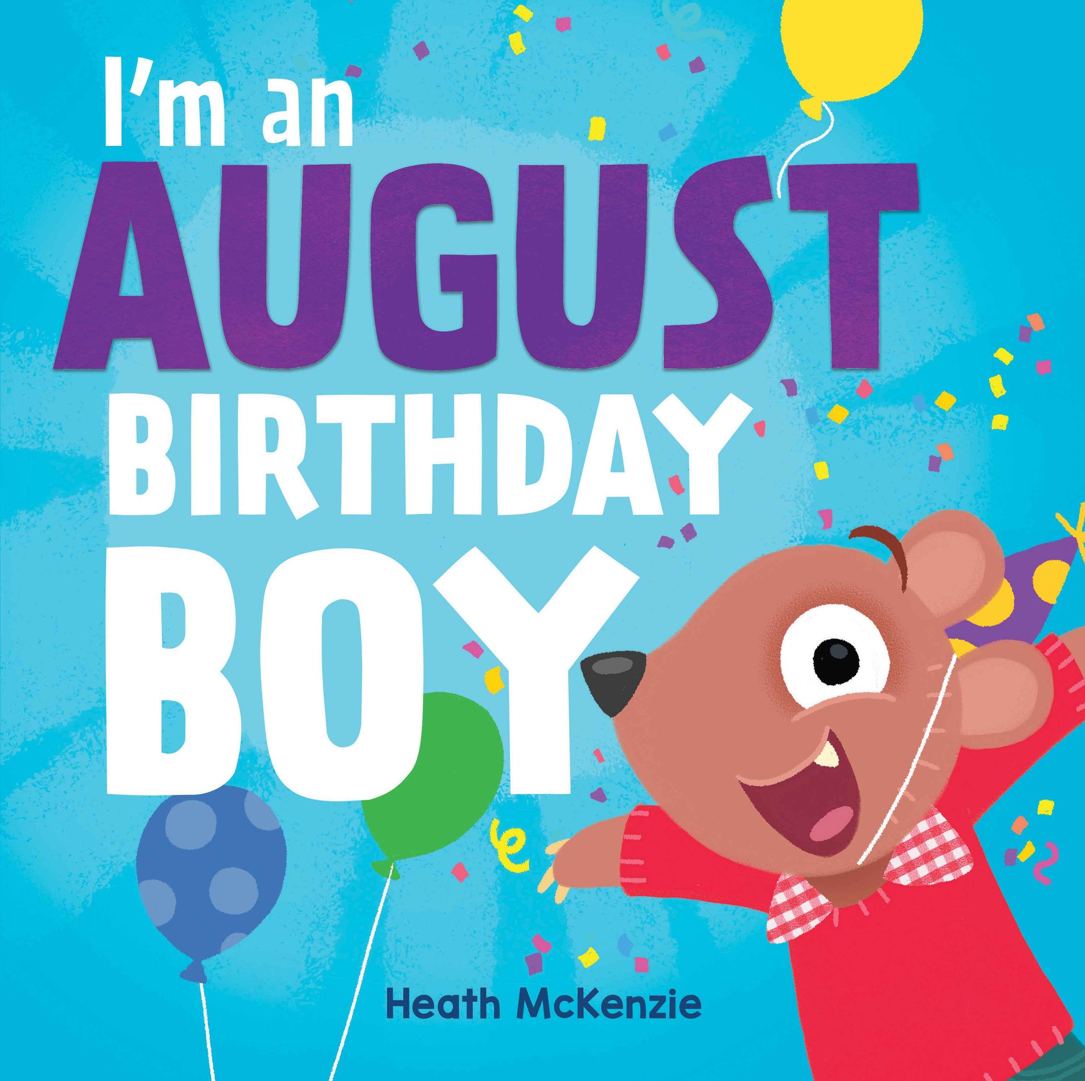 I'm an August Birthday Boy Book