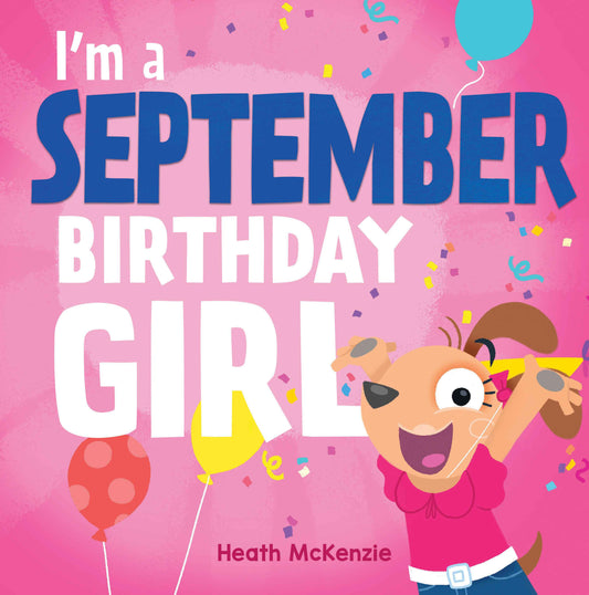 I'm a September Birthday Girl Book