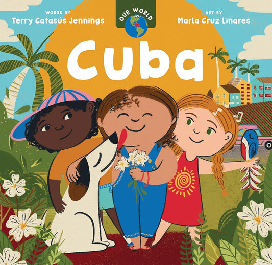 Our World: Cuba - Board Book