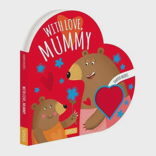 With love, mummy shaped book. Red cover in shape of heart with mummy bear and baby bear delivering a bue flower.