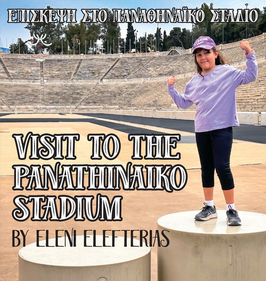 Visit to the Panathinaiko Stadium - Greek/English Bilingual Book