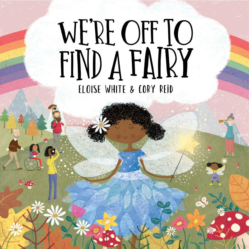 We're Off To Find A Fairy - While, Eloise