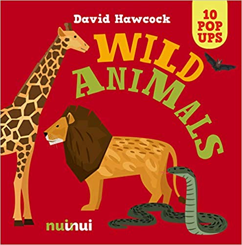 This book by author David Hawcock travels into the world of wild animals. The red cover depicts a giraffe, a lion, a snake, and a bat. 