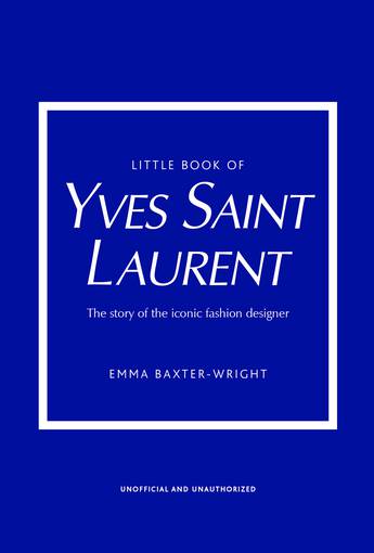 Little Book Of Yves Saint Laurent